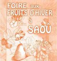 Venez nous voir à la foire aux fruits d’hiver de Saou!